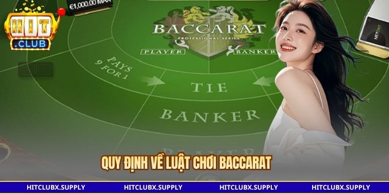 Quy định về luật chơi Baccarat